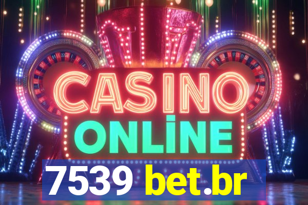 7539 bet.br